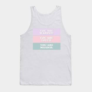 you are... (2) Tank Top